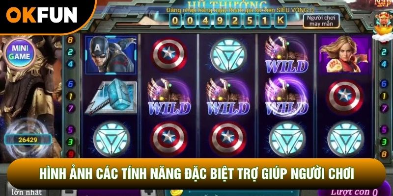 Hình ảnh các tính năng đặc biệt trợ giúp người chơi