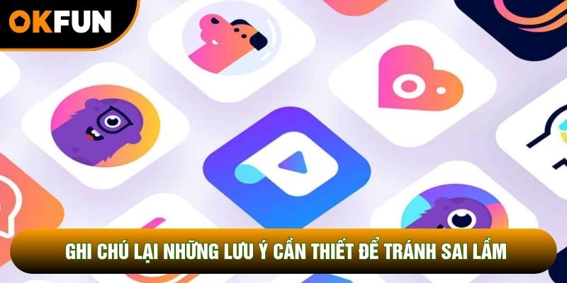 Ghi chú lại những lưu ý cần thiết để tránh sai lầm Ghi chú lại những lưu ý cần thiết để tránh sai lầm